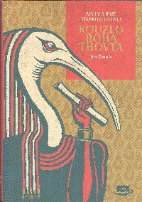 Tomek Jiří: Kouzlo boha Thovta - Mýty a báje starého Egypta