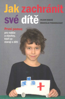Dobiáš Viliam: Jak zachránit své dítě