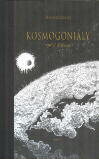 Hyacinthus: Kosmogoniály zpívá Silénus