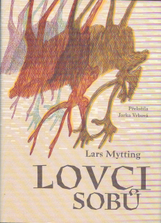Mytting Lars: Lovci sobů