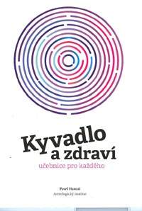 Hanzal Pavel: Kyvadlo a zdraví