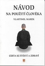 Marek Vlastimil: Meditace: Cesta ke štěstí a zdraví