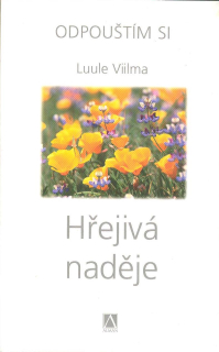 Viilma Luule: Hřejivá naděje (4)