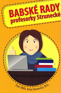 Strunecká Anna: Babské rady profesorky Strunecké