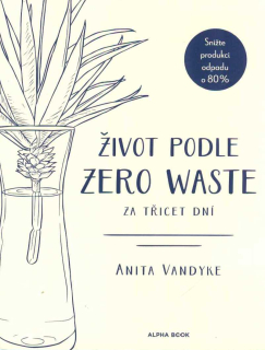Vandyke Anita: Život podle zero waste za třicet dní