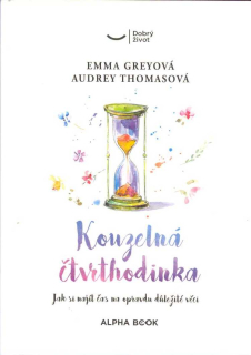 Greyová Emma: Kouzelná čtvrthodinka