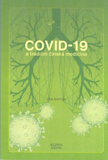Shiyun Yan: COVID-19 a tradiční čínská medicína