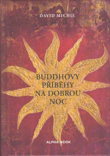 Michie David: Buddhovy příběhy na dobrou noc