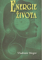 Megre Vladimír: Energie života (Anastasia 7)