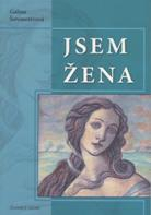 Šeremetěvová Galina: Jsem žena