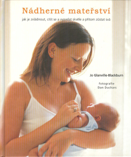 Glanville-B. Jo: Nádherné mateřství