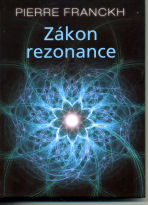 Franckh Pierre: Zákon rezonance
