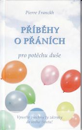 Franckh Pierre: Příběhy o přáních pro potěchu duše