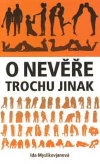 Myslikovjan. Ida:: O nevěře trochu jinak