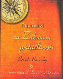 ANTIK2: Barnaby Brenda: Tajemství za Zákonem přitažlivosti