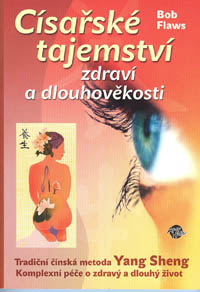 Flaws Bob: Císařské tajemství zdraví a dlouhověkosti