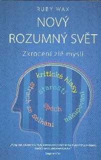 Wax Ruby: Nový rozumný svět - Zkrocení zlé mysli