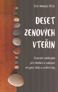 Maisel Eric: Deset zenových vteřin