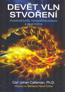 Calleman Carl Johan: Devět vln stvoření