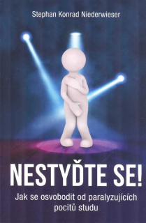 Niederwieser Staphan K.: Nestyďte se!