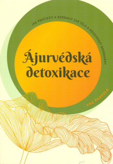 Paavola Anu: Ájurvédská detoxikace