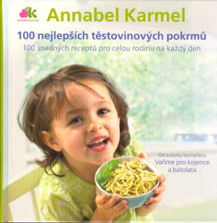 Karmel Annabel: 100 nejlepších těstovinových pokrmů