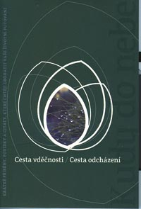 Cesta vděčnosti / Cesta odcházení