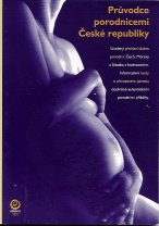 Průvodce porodnicemi České republiky
