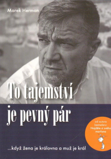 Herman Marek: To tajemství je pevný pár