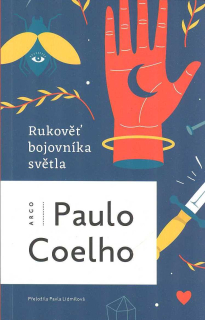 Coelho Paulo: Rukověť bojovníka světla