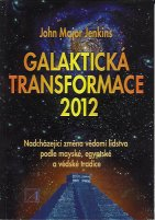 Jenkins John Major: Galaktická transformace 2012