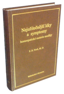 Nash E.B.: Nejužitečnější léky a symptomy homeopatické MM