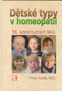 Kusse Frans: Dětské typy v homeopatii - 56 konstitučních léků
