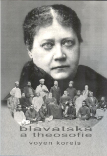 Koreis Voyen: Blavatská a theosofie