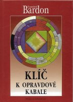 Bardon František: Klíč k opravdové kabale
