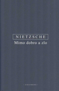 Nietzsche Friedrich: Mimo dobro a zlo