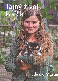 Martin Eduard: Tajný život koček