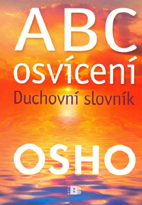 Osho: ABC osvícení - Duchovní slovník