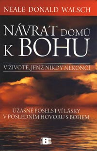 Walsch Neale D.: Návrat domů k bohu