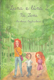 Englischová Barbora: Luna z lůna 2 - Na Zemi