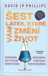 Phillips David JP: Šest látek, které vám změní život
