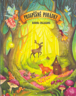 Englischová Barbora: Prospěšné pohádky