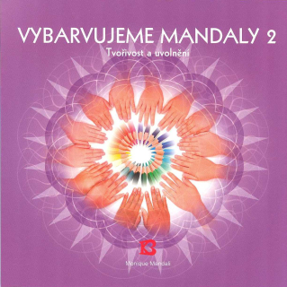 Mandali Monique: Vybarvujeme mandaly 2 - Tvořivost a umění