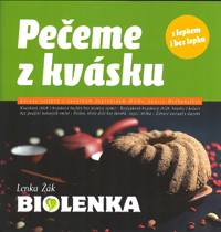 Žák Lenka: Pečeme z kvásku - s lepkem i bez lepku