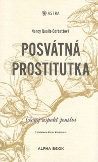 Qualls-Corbett. Nancy: Posvátná prostitutka - Věčný aspekt ženství