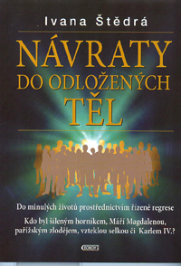 Štědrá Ivana: Návraty do odložených těl