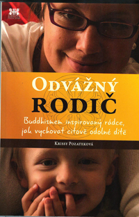Pozateková Krissy: Odvážný rodič