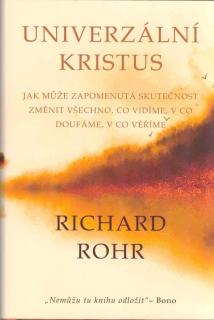 Rohr Richard: Univerzální Kristus