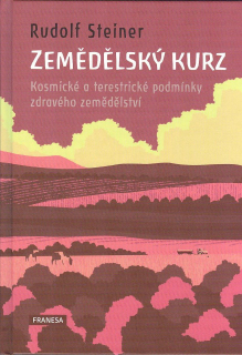 Steiner Rudolf: Zemědělský kurz