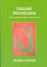 Steiner Rudolf: Poslání Michaelovo